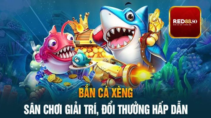 Giới thiệ về bắn cá xèng cho tân thủ