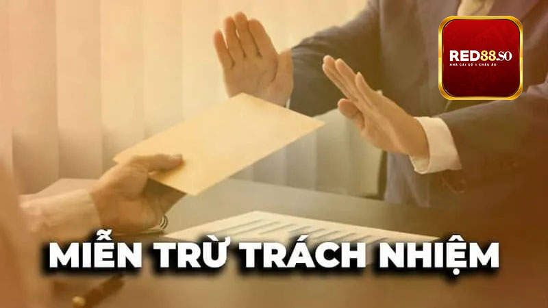 Những trường hợp mà người chơi được miễn trừ trách nhiệm