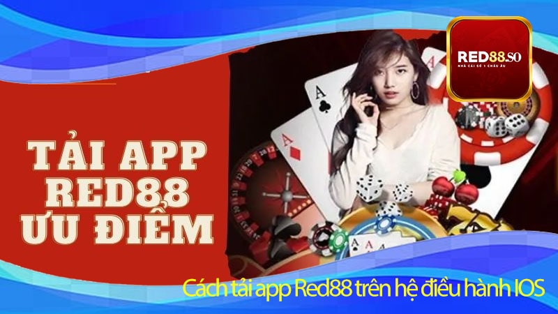 Cách tải app Red88 trên hệ điều hành IOS